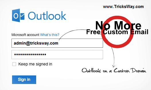 Microsoft stop providing free E-mail Ids for custom domain with Outlook.com